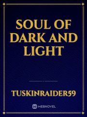 Soul of Dark and Light Book