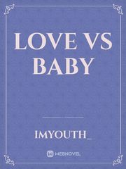 Love Vs Baby Book