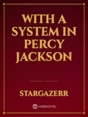 With a System in Percy Jackson Book