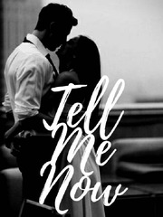 Tell Me Now Book