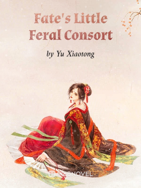 Fate's Little Feral Consort Book