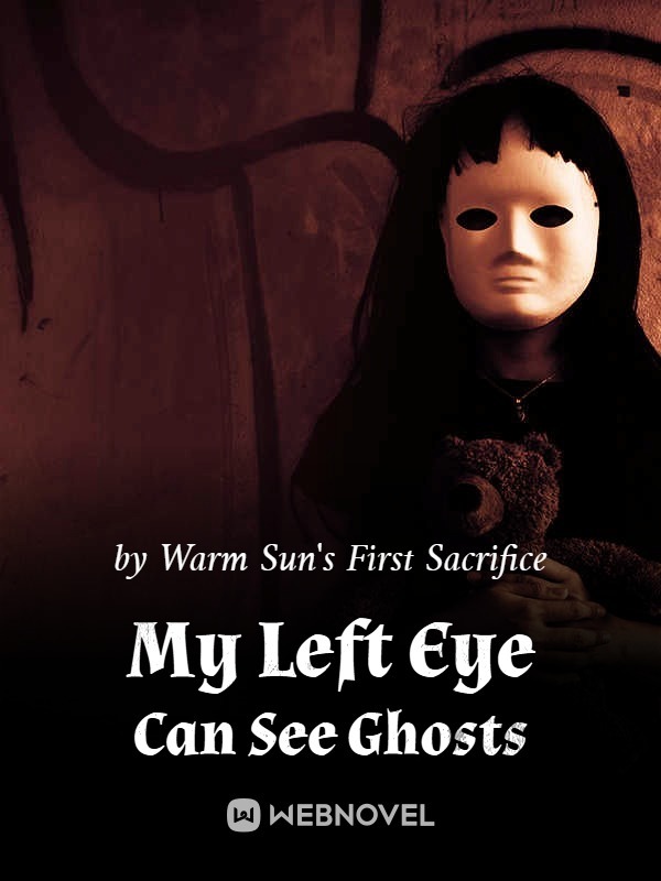 My Left Eye Can See Ghosts Book