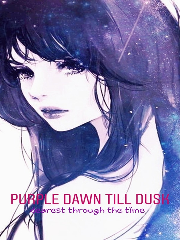 Purple Dawn Till Dusk : dearest through the time -INDONESIA- Book