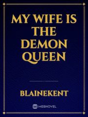 my wife is the demon queen Book