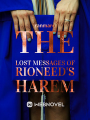 The Lost Messages of Rioneed's Harem Book