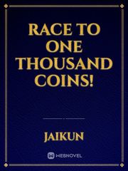 Race To One Thousand Coins! Book