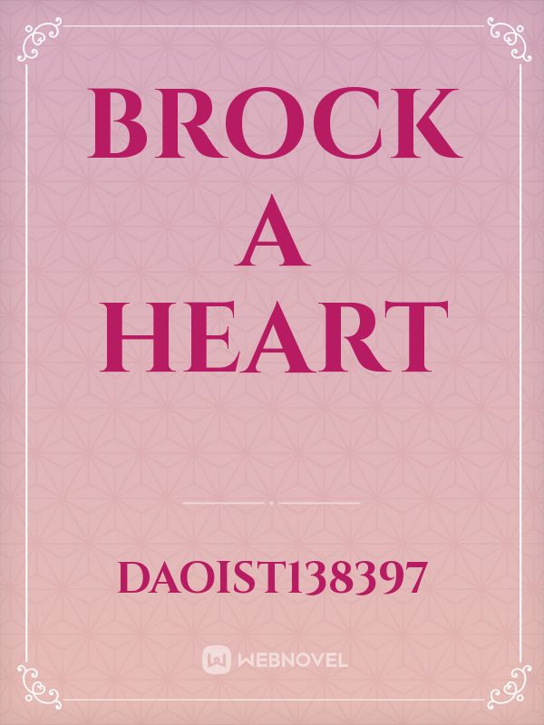 Brock A Heart Book