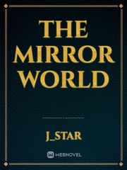 The Mirror World Book
