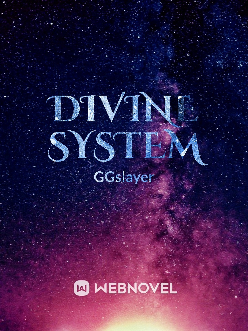 Read Divine Hack System - Nunuxd - WebNovel