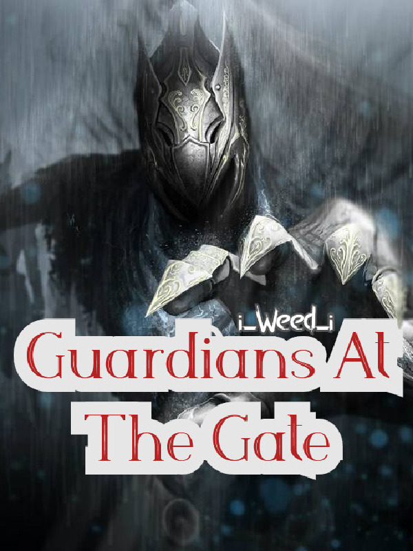 Guardians At the Gate