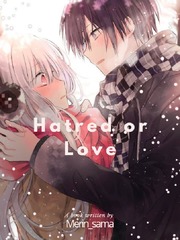 Hatred or Love Book