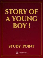 Story of a young boy ! Book