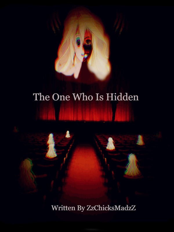 The One Who Is Hidden