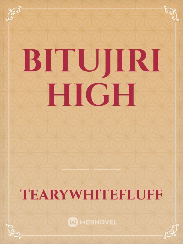 Bitujiri High Book