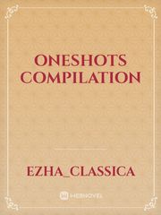 Oneshots Compilation Book