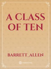 A Class Of Ten Book