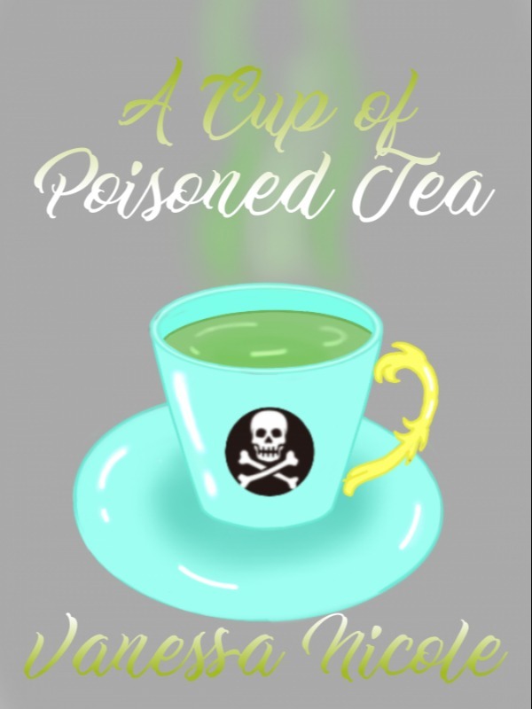 A Cup of Poisoned Tea [BL] [Completed] Book