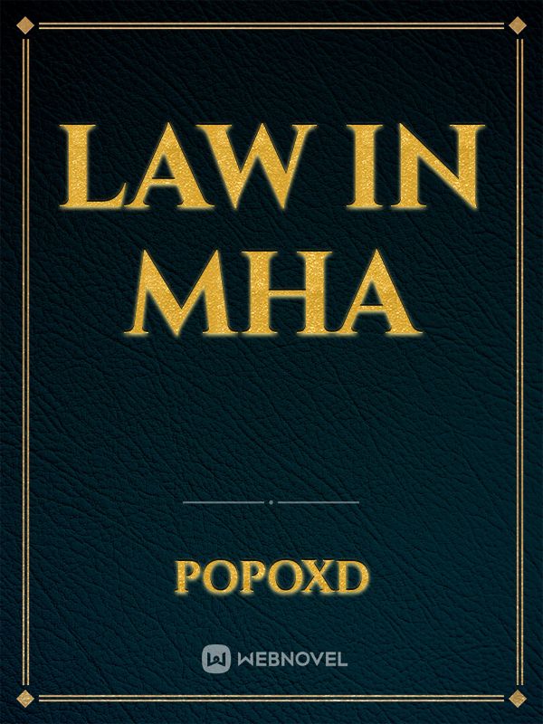 Law in MHA