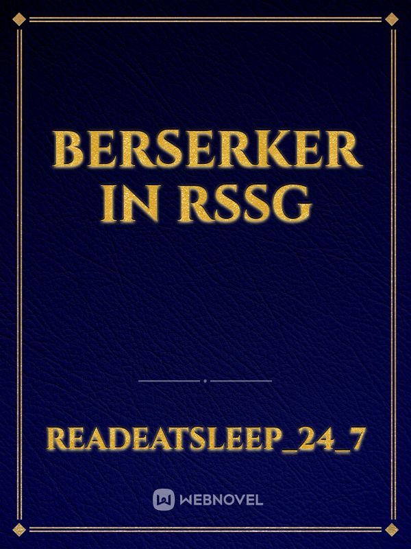 Berserker in RSSG