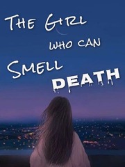 The Girl who can smell death Book