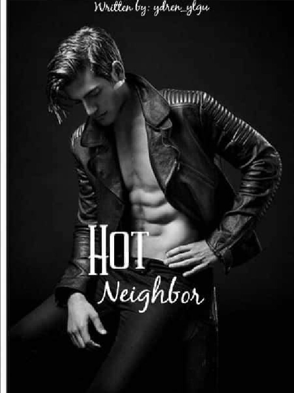 Hot Neighbor [COMPLETED] Book