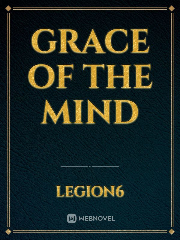 Grace of the mind