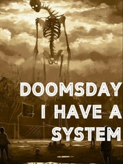 Doomsday：I Have A System Book