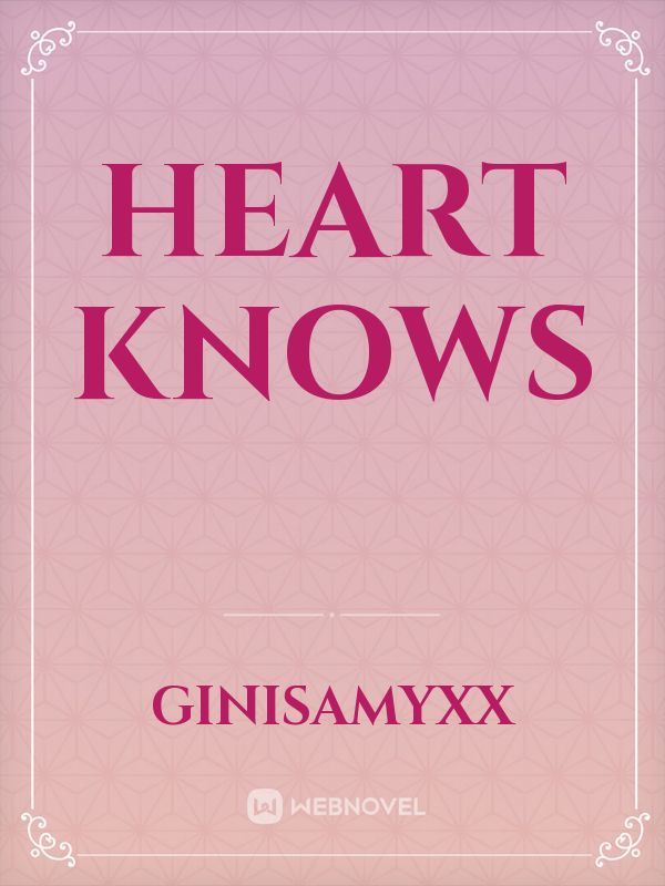 Heart Knows Book