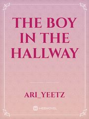 the boy in the hallway Book