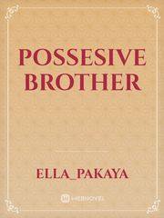 Possesive Brother Book