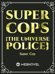 Super Cops {The Universe Police} Book