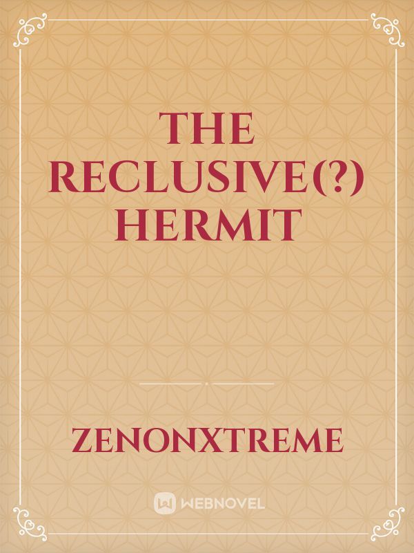 The Reclusive(?) Hermit Book
