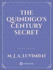 The Quindigo's Century Secret Book