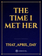The Time I met Her Book
