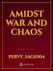Amidst war and chaos Book