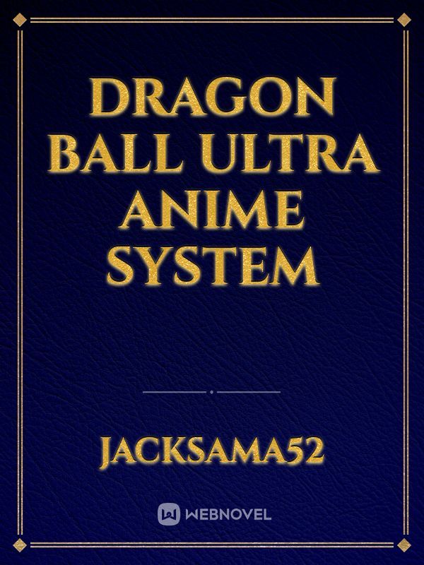 Dragon Ball Ultra Anime System