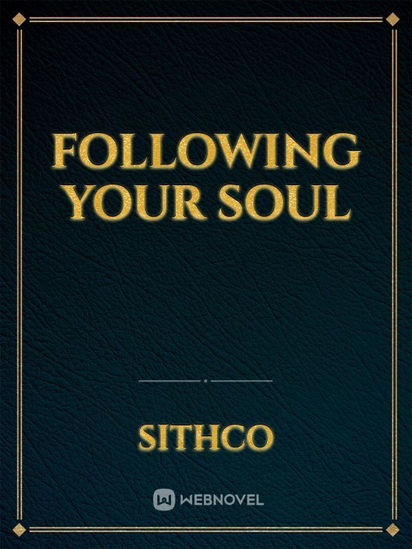 Following Your Soul