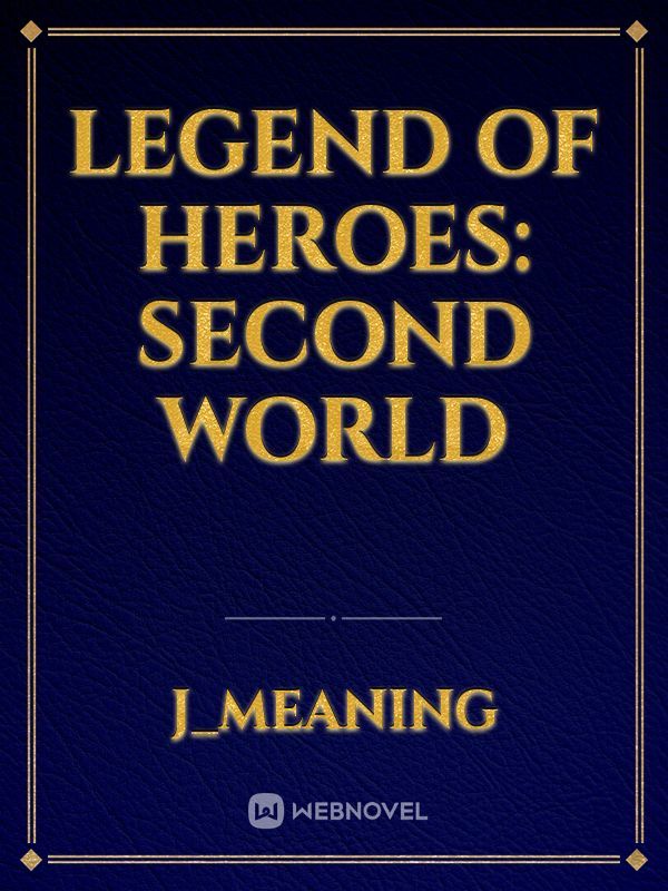LEGEND OF HEROES: SECOND WORLD Book