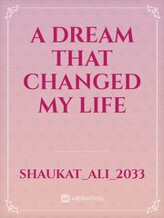 A dream that changed my life Book