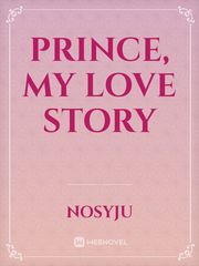 Prince, My Love Story Book