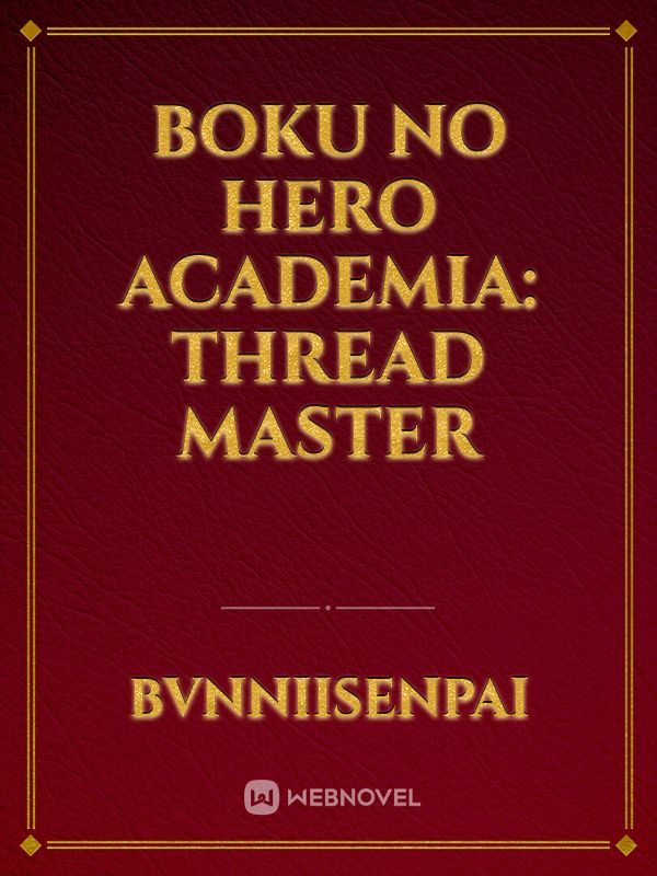 boku no hero academia: thread master Book