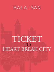 TICKET TO HEART BREAK CITY Book