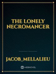 The Lonely Necromancer Book