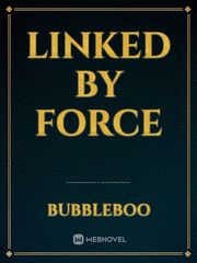 Linked by force Book