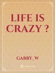 Life is crazy ? Book