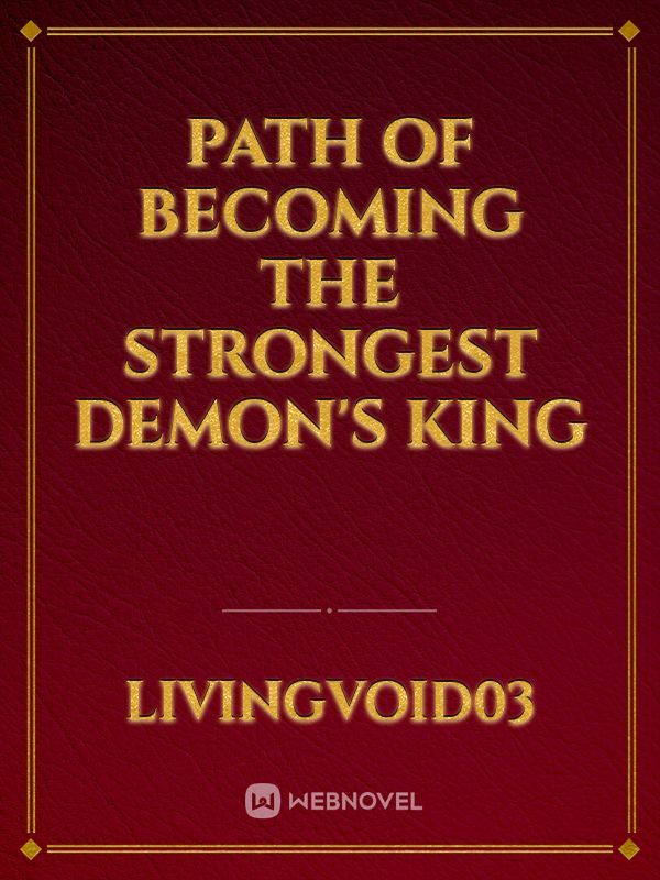 Path of Becoming the Strongest Demon's King Book