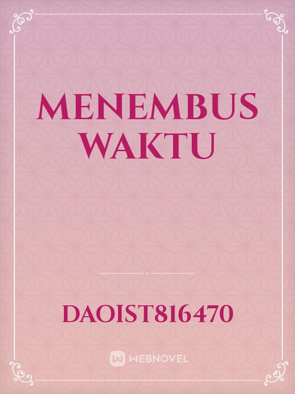 MENEMBUS WAKTU Book