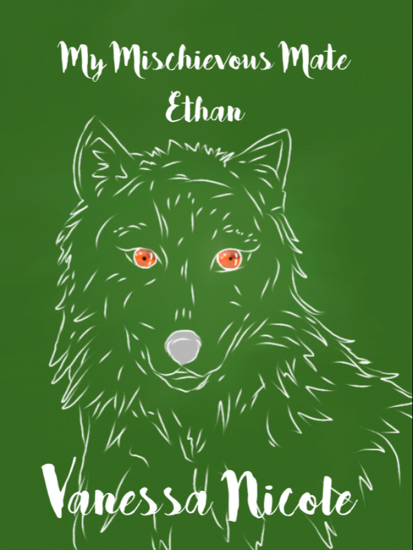 Book 1 - My Mischievous Mate - Ethan [BL] [Complete] Book