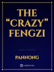 The “Crazy” Fengzi Book
