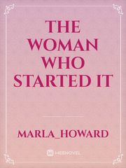 The woman who started it Book